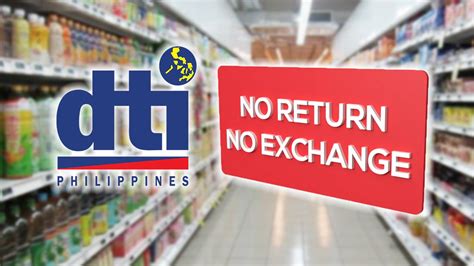 DTI warns against establishments implementing a “No Return, No .